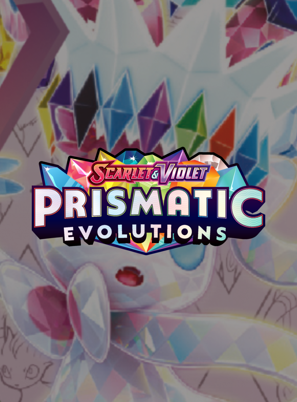 Prismatic Evolutions